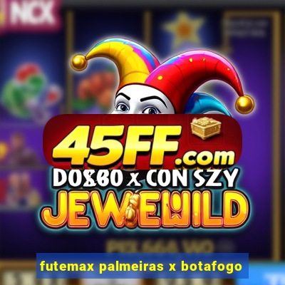 futemax palmeiras x botafogo